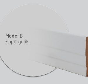 Model B Süpürgelik
